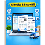 E-Invoice & E-Way Bill